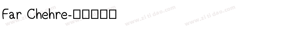 Far Chehre字体转换